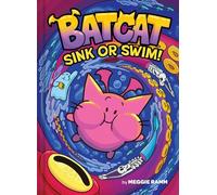 Sink or Swim! (Batcat Book #2): A Graphic Novel (Volume 2)