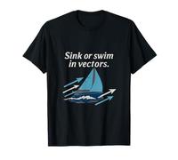 Sink or Swim in Vectors STEM Sailboat Graphic T-Shirt