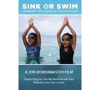 SINK OR SWIM: LEARNING THE CRAWL IN THE MALDIVES - SINK OR SWIM: LEARNING THE CRAWL IN THE MALDIVES (1 DVD)