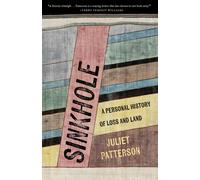 Sinkhole : A Personal History of Loss and Land