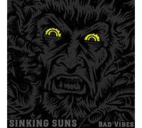 Sinking Suns - Bad Vibes