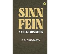 Sinn Fein: An Illumination