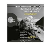 Sinnbilder: Verzicht als Inspiration für ein gelingendes Leben: Verzicht als In