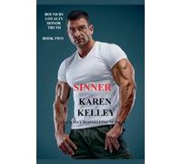 Sinner: 2 (Bound by Loyalty, Honor, and Truth)