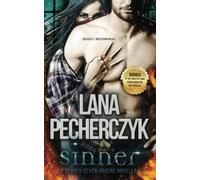 Sinner: A Deadly Seven Origins Novella (The Deadly Seven)