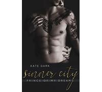 Sinner City: Prince of my Dreams