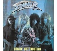 Sinner - Comin' Out Fighting:Dangerous