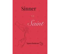 Sinner to Saint