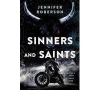 Sinners and Saints (Blood and Bone)