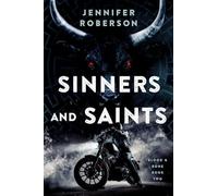 Sinners and Saints (Blood and Bone)