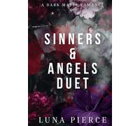 Sinners & Angels Duet: A Dark Mafia Romance (COMPLETE DUET)