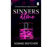 Sinners Atone: The steamy, slow burn dark mafia romance from the TikTok sensation