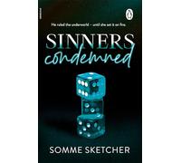 Sinners Condemned: The steamy, slow burn dark mafia romance from the TikTok sensation