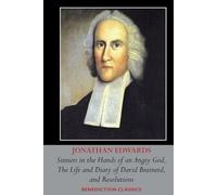 Sinners in the Hands of an Angry God, The Life and Diary of David Brainerd, Resolutions