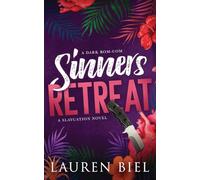Sinners Retreat Deluxe Edition: A Dark Rom-Com: 1 (Deluxe Slaycation)