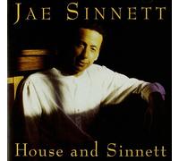Sinnett, Jae - House & Sinnett