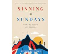 Sinning on Sundays: A little less religious Lent for leaders