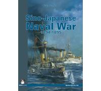 Sino-Japanese Naval War 1894-1895 (Maritime Series)
