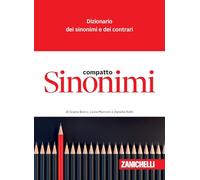 Sinonimi compatto. Dizionario dei sinonimi e dei contrari (I dizionari compatti)