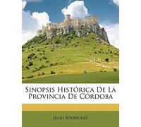 Sinopsis Histórica De La Provincia De Córdoba