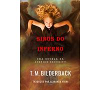 Sinos Do Inferno - Uma Novela Da Justice Security