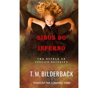 Sinos Do Inferno - Uma Novela Da Justice Security