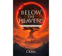 Sins of a Dying Empire: An Epic Wuxia-Inspired Fantasy: 1 (Below the Heavens)