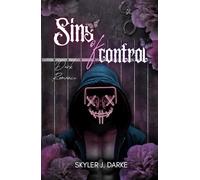 Sins of control: Mariposa Mía - (Masked Man, Dark Romance, Katz und Maus Spiel, Obsessive Man) - Einzelband