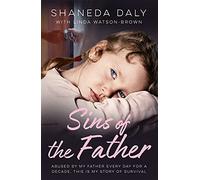 Sins of the Father: My story of survival