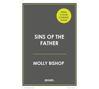 Sins of the Father: Your next spicy dark Mafia romance obsession!: Book 2 (Guilty as Sin)