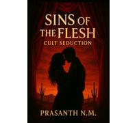 Sins of the Flesh: Cult Seduction