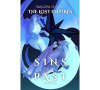 Sins of the Past (Dragons of Zurra: The Lost Empires)