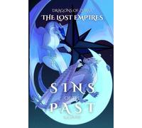 Sins of the Past (Dragons of Zurra: The Lost Empires)