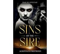 Sins of the Sire: Agripina's Firstborn: 2 (Fiona's Guardians)