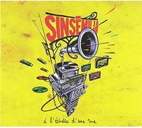 Sinsemilia - A L'echelle D'une Vie