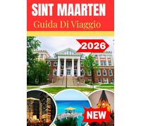 SINT MAARTEN GUIDA DI VIAGGIO 2026