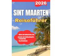 SINT MAARTEN REISEFÜHRER 2026