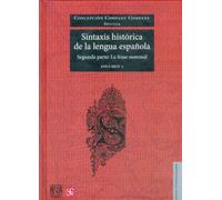 Sintaxis Histroica de la Lengua Espanola: Segunda Parte: La Frase Nominal, Volumen 1 & 2 (Lengua y Estudios Literarios)