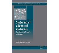 Sintering of Advanced Materials (Woodhead Publishing Series in Metals and Surface Engineering)