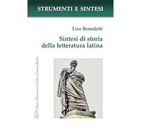 Sintesi di storia della letteratura latina (Strumenti e sintesi)