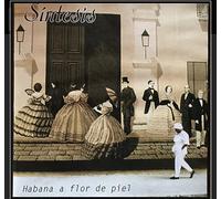 Sintesis - Habana a Flor De Piel