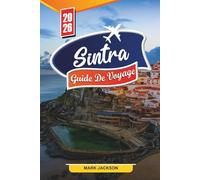 SINTRA GUIDE DE VOYAGE 2026: Découvrez des joyaux cachés, des monuments historiques, des conseils de voyage et des expériences de vacances inoubliables