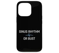 Sinus Rhythm Or Bust Medical Cardiology Cardiologist Case for iPhone 13 Pro