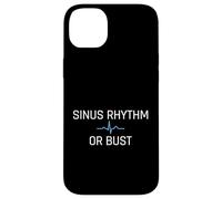 Sinus Rhythm Or Bust Medical Cardiology Cardiologist Case for iPhone 14 Plus