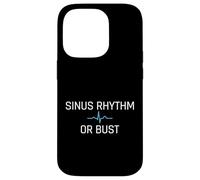 Sinus Rhythm Or Bust Medical Cardiology Cardiologist Case for iPhone 14 Pro