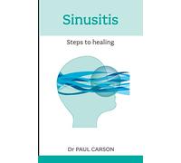 Sinusitis: Steps to Healing