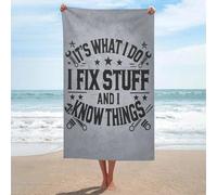 sinyumoney I Fix Stuff And I Know Things - Mechanic Engineer Humor Beach Towels Adults for Smooth Skin Quick Drying Durable Bathroom Towels Set Perfect The Home for Spa Gym Hotel 130x80cm