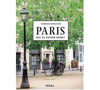 Siobhan Ferguso PARIS - Wie es keiner kennt: Eine Reise durch die Sta (Hardback)