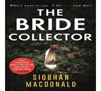 Siobhan MacDonald The Bride Collector Paperback Book Siobhan MacDonald Multicolor
