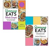 Siobhan Wightman Collection 2 Books Set (Slimming Eats Made Simple & Slimming Eats)